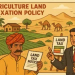 Understanding Agriculture Land Taxation Policy in Rajasthan
