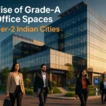 Rise of Grade-A Office Spaces in Tier-2 Indian Cities