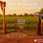 9 Days of Navratri. 27% Down. ₹5 Lakhs Off. Your Move at Naugaon Farms?