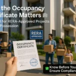 Importance of Occupancy Certificate in RERA-Approved Projects